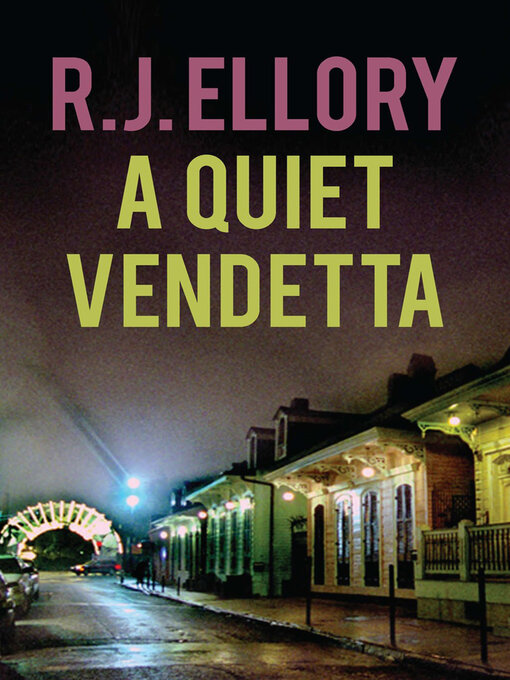 Title details for A Quiet Vendetta by R.J. Ellory - Available